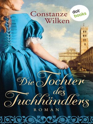 cover image of Die Tochter des Tuchhändlers
